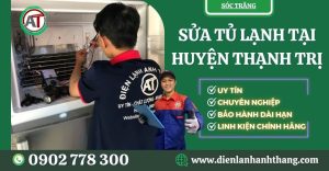 Sửa tủ lạnh tại Huyện Thạnh Trị Điện lạnh Anh Thắng