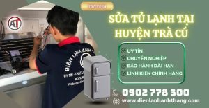 Sửa tủ lạnh tại Huyện Trà Cú Điện lạnh Anh Thắng