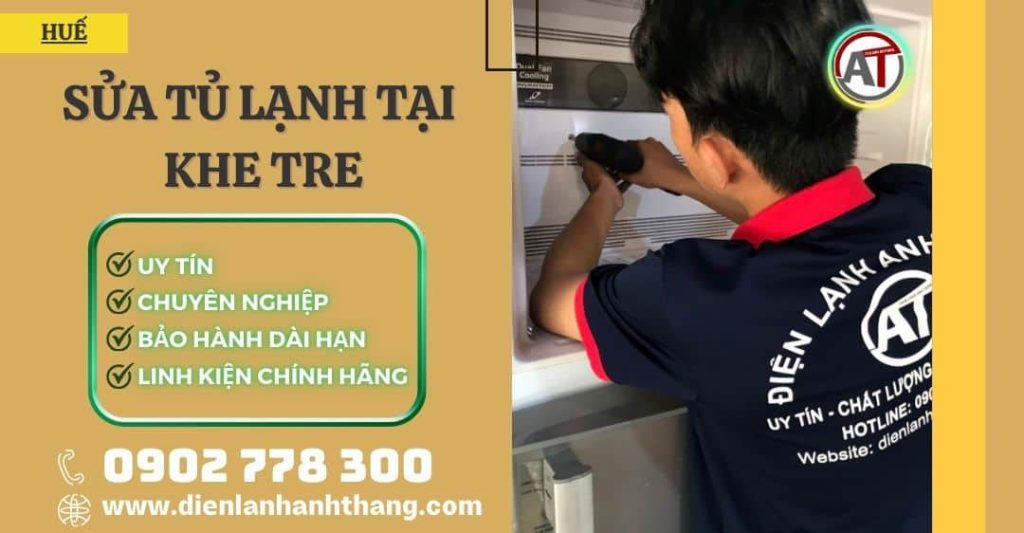 Sửa tủ lạnh tại Khe Tre Điện lạnh Anh Thắng