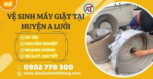 Vệ sinh máy giặt tại Huyện A Lưới Điện lạnh Anh Thắng