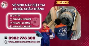Vệ sinh máy giặt tại Huyện Châu Thành Trà Vinh - Điện lạnh Anh Thắng