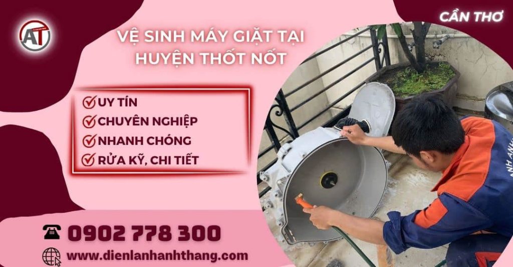 Vệ sinh máy giặt tại Huyện Thốt Nốt Điện lạnh Anh Thắng