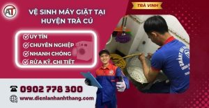 Vệ sinh máy giặt tại Huyện Trà Cú Điện lạnh Anh Thắng