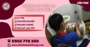 Vệ sinh máy giặt tại Quận Ninh Kiều Điện lạnh Anh Thắng