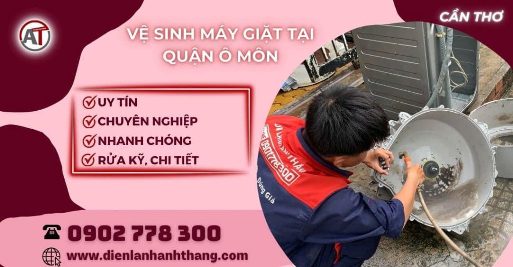 Vệ sinh máy giặt tại Quận Ô Môn Điện lạnh Anh Thắng
