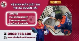 Vệ sinh máy giặt tại Thị Xã Duyên Hải Điện lạnh Anh Thắng