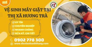 Vệ sinh máy giặt tại Thị Xã Hương Trà Điện lạnh Anh Thắng
