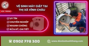 Vệ sinh máy giặt tại Thị xã Vĩnh Châu Điện lạnh Anh Thắng