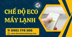 chế độ eco máy lạnh Điện lạnh Anh Thắng