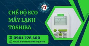chế độ eco trên máy lạnh toshiba Điện lạnh Anh Thắng