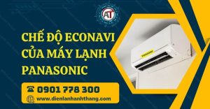 chế độ econavi của máy lạnh panasonic Điện lạnh Anh Thắng