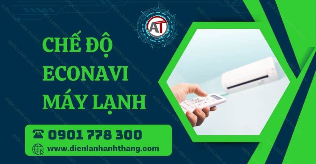 chế độ econavi máy lạnh Điện lạnh Anh Thắng