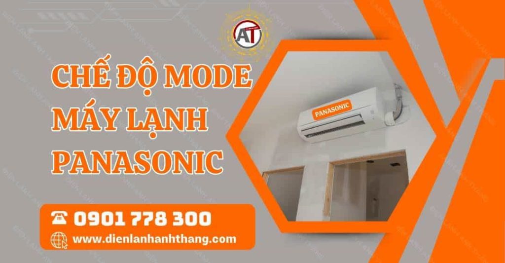 chế độ mode máy lạnh panasonic Điện lạnh Anh Thắng