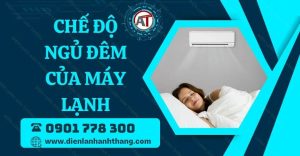 chế độ ngủ đêm của máy lạnh Điện lạnh Anh Thắng