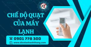chế độ quạt của máy lạnh Điện lạnh Anh Thắng