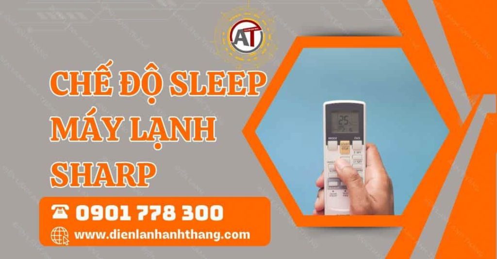 chế độ sleep máy lạnh sharp Điện lạnh Anh Thắng