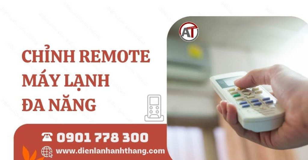 Cách Chỉnh Remote Máy Lạnh Đa Năng Để Điều Khiển Máy Lạnh 2025 chỉnh remote máy lạnh đa năng Điện lạnh Anh Thắng