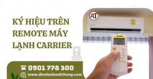 ký hiệu trên remote máy lạnh carrier Điện lạnh Anh Thắng