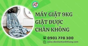 máy giặt 9kg giặt được chăn không Điện lạnh Anh Thắng