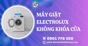 máy giặt electrolux không khóa cửa Điện lạnh Anh Thắng