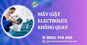 máy giặt electrolux không quay Điện lạnh Anh Thắng