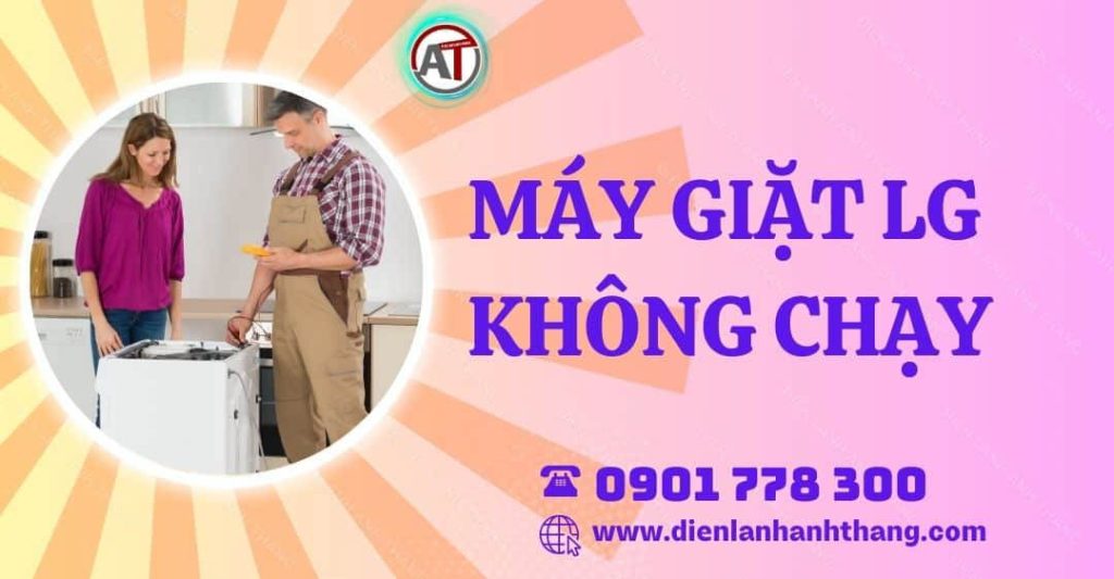 máy giặt lg không chạy Điện lạnh Anh Thắng