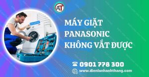 máy giặt panasonic không vắt được Điện lạnh Anh Thắng
