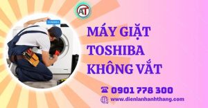 máy giặt toshiba không vắt Điện lạnh Anh Thắng