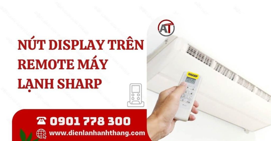 nút display trên remote máy lạnh sharp Điện lạnh Anh Thắng