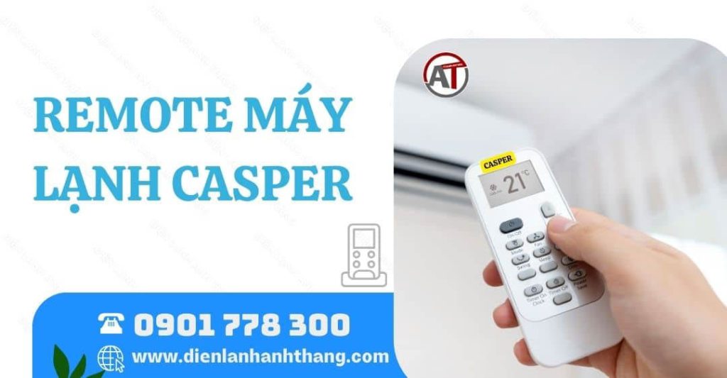 remote máy lạnh casper Điện lạnh Anh Thắng