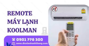 remote máy lạnh koolman Điện lạnh Anh Thắng