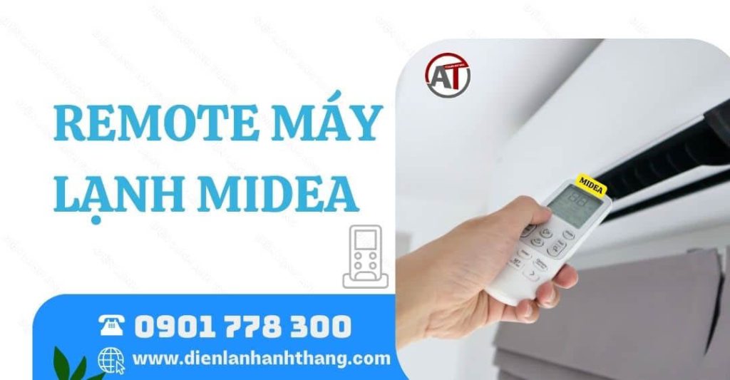 Chỉnh Remote Máy Lạnh Midea Chi Tiết Các Tính Năng Cơ Bản 2025 remote máy lạnh midea Điện lạnh Anh Thắng