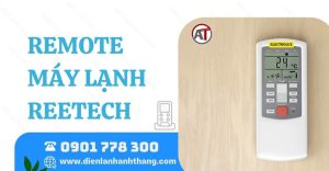 remote máy lạnh reetech Điện lạnh Anh Thắng