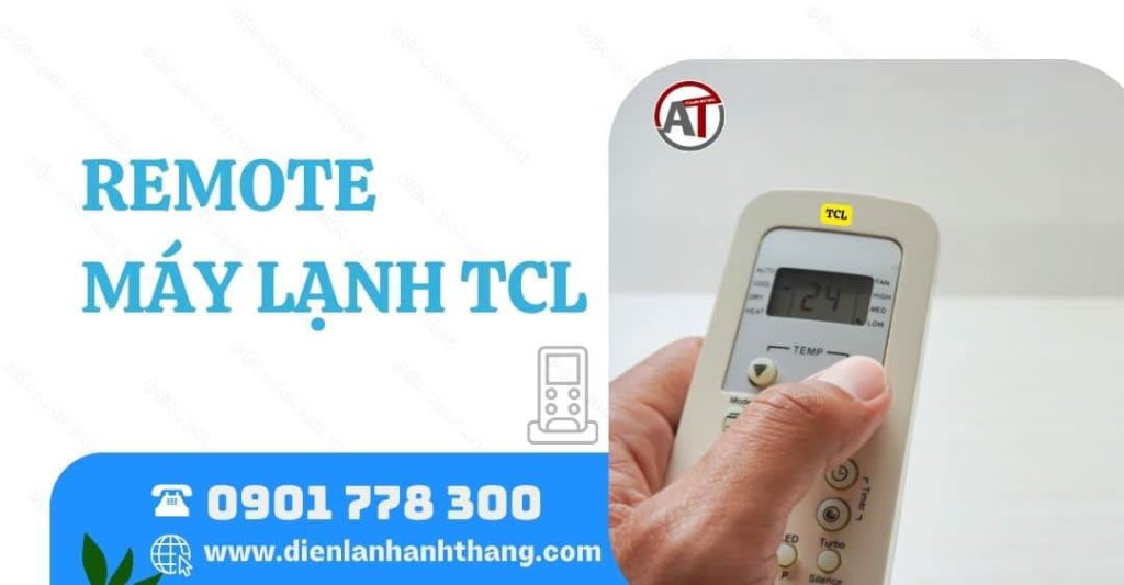 remote máy lạnh tcl Điện lạnh Anh Thắng