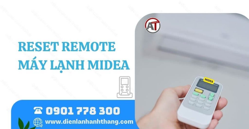 reset remote máy lạnh midea Điện lạnh Anh Thắng