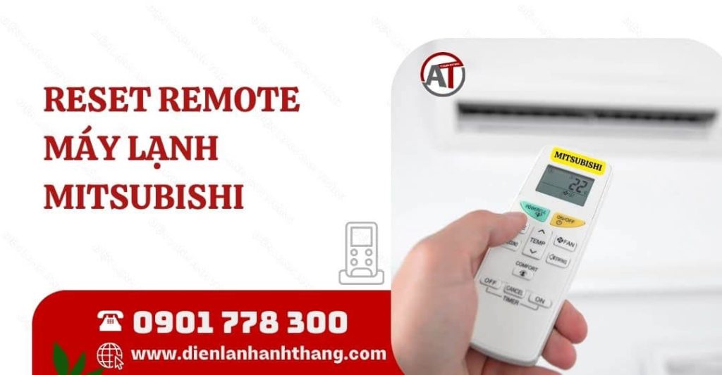 Các Cách Reset Remote Máy Lạnh Mitsubishi Nhanh Chóng Nhất 2025 reset remote máy lạnh mitsubishi Điện lạnh Anh Thắng