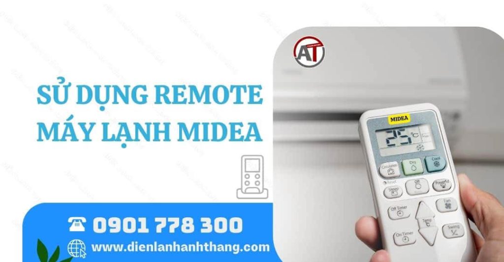 sử dụng remote máy lạnh midea Điện lạnh Anh Thắng