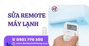 sửa remote máy lạnh Điện lạnh Anh Thắng