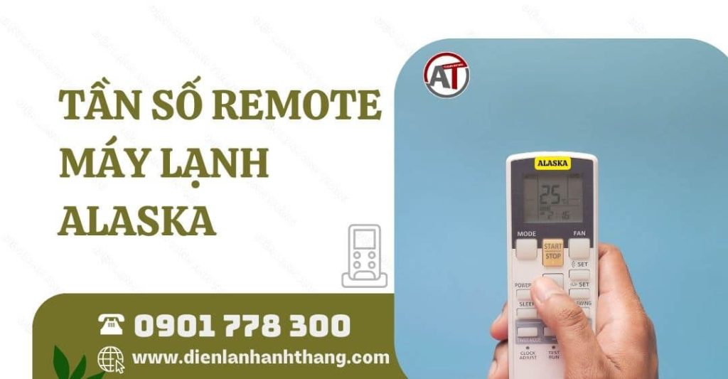 tần số remote máy lạnh alaska Điện lạnh Anh Thắng