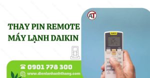 thay pin remote máy lạnh daikin Điện lạnh Anh Thắng