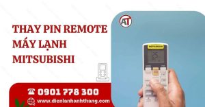 thay pin remote máy lạnh mitsubishi Điện lạnh Anh Thắng