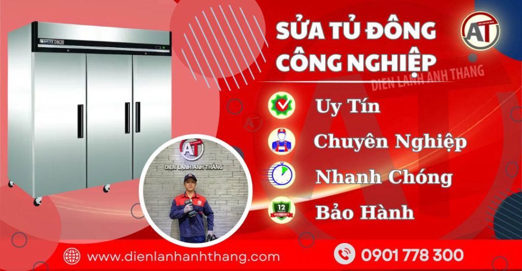 Trung tâm sửa tủ đông công nghiệp Điện lạnh Anh Thắng