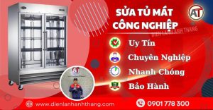 Trung tâm sửa tủ mát công nghiệp Điện lạnh Anh Thắng