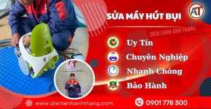 Trung tâm sửa máy hút bụi - Điện lạnh Anh Thắng