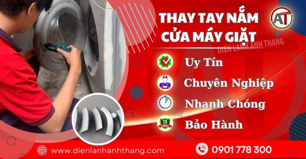 Trung tâm thay tay nắm cửa máy giặt - Điện lạnh Anh Thắng
