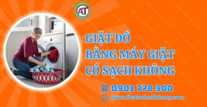 giặt đồ bằng máy giặt có sạch không Điện lạnh Anh Thắng