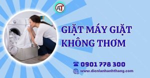 giặt máy giặt không thơm Điện lạnh Anh Thắng