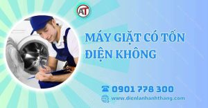 máy giặt có tốn điện không Điện lạnh Anh Thắng