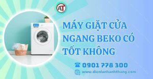 máy giặt cửa ngang beko có tốt không Điện lạnh Anh Thắng
