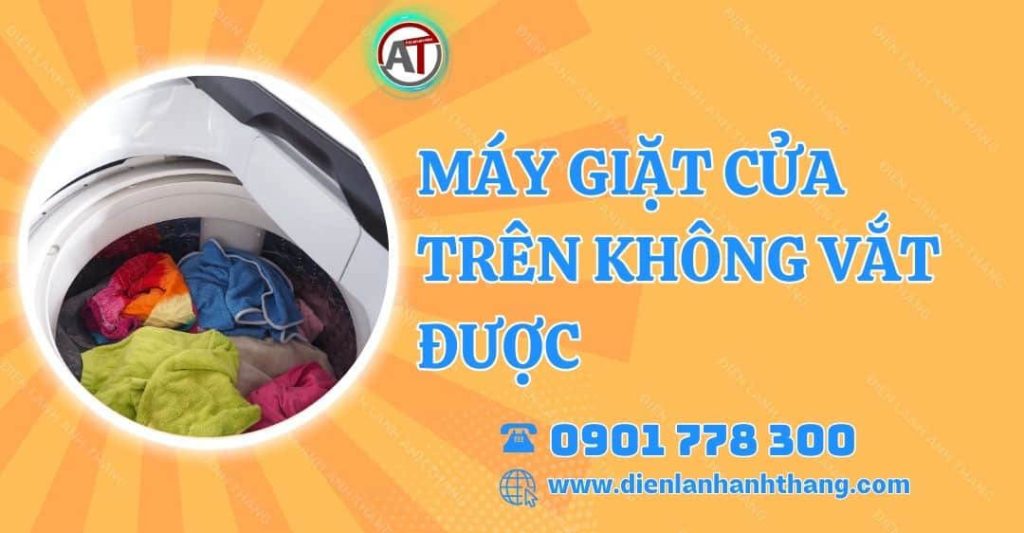 máy giặt cửa trên không vắt được Điện lạnh Anh Thắng